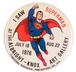 "I SAW SUPERMAN" ART GALLERY BUTTON.