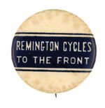 RARE 1896 BUTTON "REMINGTON CYCLES TO THE FRONT" FROM HAKE COLLECTION & CPB.