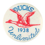 EARLY & RARE "DUCKS UNLIMITED 1938" BUTTON FROM HAKE COLLECTION & CPB.