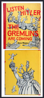 "LISTEN HITLER! THE GREMLINS ARE COMING BY INEZ HOGAN" BOOK.