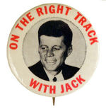 JFK CLASSIC SLOGAN AND PICTURE BUTTON.