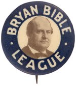 "BRYAN BIBLE LEAGUE" RARE PORTRAIT BUTTON UNLISTED IN HAKE.