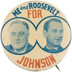 "ME AND ROOSEVELT FOR JOHNSON" HISTORIC FDR & LBJ 1941 TEXAS COATTAIL BUTTON.