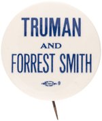 "TRUMAN AND FORREST SMITH" RARE 1948 MISSOURI COATTAIL BUTTON.