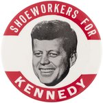 "SHOEWORKERS FOR KENNEDY" 1960 FLOATING HEAD PORTRAIT BUTTON HAKE #2023.