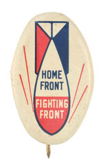 "HOME FRONT/FIGHTING FRONT" RARE WWII OVAL BUTTON.