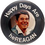 REAGAN "HAPPY DAYS ARE heREAGAN" RECORD MOTIF 1984 PORTRAIT BUTTON.