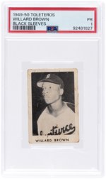 1949-50 TOLETEROS WILLARD BROWN (HOF) BLACK SLEEVES VARIETY PSA 1 POOR.