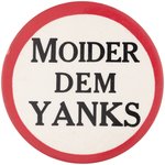 1947 BROOKLYN DODGERS "MOIDER DEM YANKS" BUTTON.