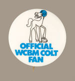 SCARCE "OFFICIAL WCBM COLT FAN."