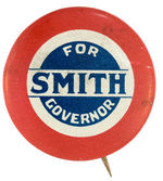 "SMITH FOR GOVERNOR" RARE AND EARLY AL SMITH NEW YORK STATE BUTTON.