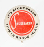 "IT'S STUDEBAKER TIME IN RHODE ISLAND."