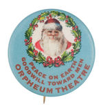 COLORFUL 1930s SANTA WITH "ORPHEUM THEATRE" SPONSOR NAME.