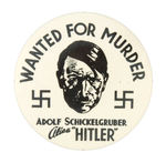 "WANTED FOR MURDER" HITLER LARGEST SIZE.