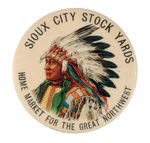 NATIVE AMERICAN IN SUPERB COLOR PROMOTES "SIOUX CITY STOCKYARDS."