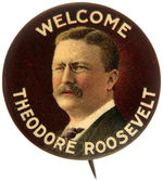 “WELCOME THEODORE ROOSEVELT” COLORFUL BUTTON C. 1904.