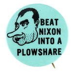 "BEAT NIXON INTO A PLOWSHARE" BUTTON.