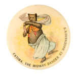 "FATIMA" DANCING BEAR BUTTON, LIKELY FROM 1898 TRANS-MISS. EXPO AND FROM HAKE COLLECTION & CPB.