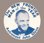 ASTRONAUT GLENN "NEW FRONTIER MAN OF THE YEAR" PINBACK.