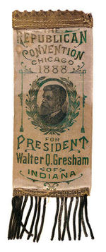 "WALTER Q. GRESHMAN FOR PRESIDENT" RARE HOPEFUL RIBBON.