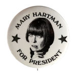 "MARY HARTMAN FOR PRESIDENT" BUTTON