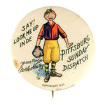 "PITTSBURG SUNDAY DISPATCH" EARLY BASEBALL PLAYER COMIC CHARACTER BUTTON.