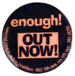 SCARCE COLOR VARIETY "ENOUGH!  OUT NOW!" BUTTON.