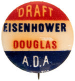 LIBERAL DEMOCRATIC GROUP 1948 BUTTON CALLING FOR EISENHOWER AS NOMINEE.