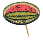 "ATLANTA" FIGURAL WATERMELON CITY PROMOTIONAL BUTTON FROM HAKE COLLECTION & CPB.