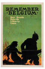 WORLD WAR I "REMEMBER BELGIUM" FOURTH LIBERTY LOAN POSTER.