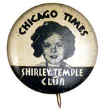 "SHIRLEY TEMPLE CHICAGO TIMES" RARE 1930s CLUB BUTTON.