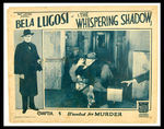 BELA LUGOSI “THE WHISPERING SHADOW” SERIAL LOBBY CARD.