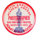 "ACADEMY AWARDS PHOTOGRAPHER" 1953 BUTTON.