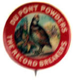 "DU PONT POWDERS THE RECORD BREAKERS."