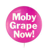 1960S MOBY GRAPE BUTTON.