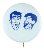 DEAN MARTIN AND JERRY LEWIS EARLY FAN CLUB BUTTON.