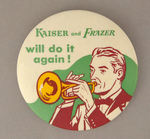 FIRST SEEN "KAISER AND FRAZER" 3" FROM LATE 40s.