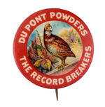 "DUPONT POWDERS THE RECORD BREAKERS."