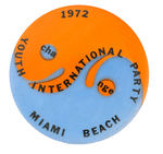 YIPPIE BUTTON USED AT 1972 ALTERNATIVE PARTY PROTEST CONVENTION.