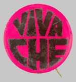 REVOLUTIONARY 1960S "VIVA CHE" BTN.
