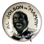 "AL JOLSON IN MAMMY" RARE BUTTON.