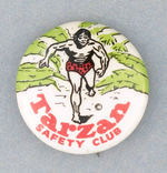 "TARZAN SAFETY CLUB" EARLY 1930s PREMIUM BUTTON.