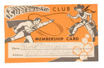 "SUPERMAN-TIM CLUB MEMBERSHIP CARD."