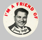 JIMMY HOFFA CLASSIC 1950S TEAMSTERS CONVENTION BTN.