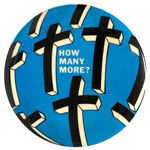 "HOW MANY MORE?" GRAPHIC 1969 ANTI-WAR BUTTON