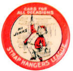 "STRAP HANGERS LEAGUE" CARTOON BUTTON.