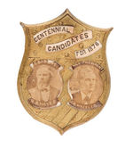 EXTREMELY FINE EXAMPLE OF THE EXCEPTIONALLY DESIGNED "CENTENNIAL CANDIDATES FOR 1876" DIE-CUT BADGE.