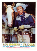 “ROY ROGERS KING OF THE COWBOYS AND TRIGGER SMARTEST HORSE IN MOVIES” POSTER.