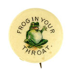 HAKE COLLECTION "FROG IN YOUR THROAT" c. 1896-1898.