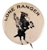 "LONE RANGER" RARE BUTTON.